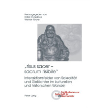risus sacer sacrum risibile Interaktionsfelder von Sakralitaet und Gel