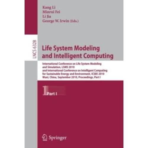 Life System Modeling and Intelligent Computing International Conferenc
