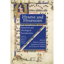 Hymns and Hymnody I Historical and Theological Introductions PB Paperb