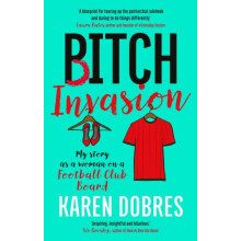 Pitch Invasion by Karen Dobres Paperback Book