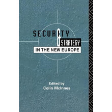 Security and Strategy in the New Europe Hardcover Book
