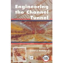 Engineering the Channel Tunnel Hardcover Book