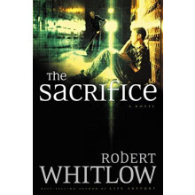The Sacrifice by Robert Whitlow Paperback Book