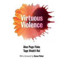 Virtuous Violence by Alan Page Fiske Hardcover Book