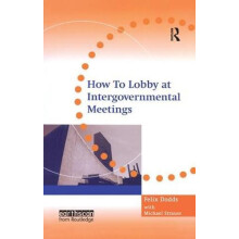 How to Lobby at Intergovernmental Meetings by Michael Strauss Hardcove