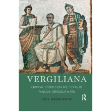 Vergiliana Critical Studies on the Texts of Publius Vergilius Maro by