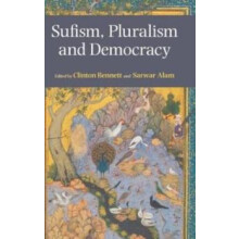 Sufism Pluralism and Democracy Hardcover Book