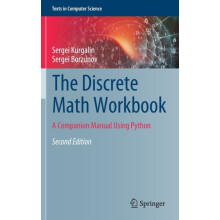 The Discrete Math Workbook A Companion Manual Using Python by Sergei K