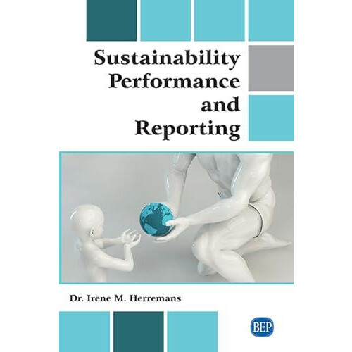 Sustainability Performance and Reporting by Irene M. Herremans Paperba