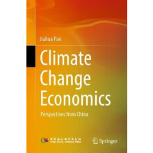 Climate Change Economics Perspectives from China by Jiahua Pan Paperba