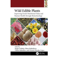 Wild Edible Plants Improving Foods Nutritional Value and Human Health