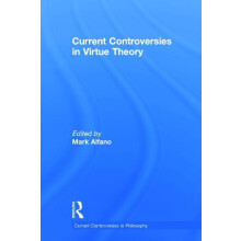 Current Controversies in Virtue Theory Hardcover Book