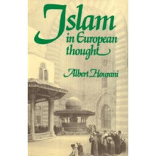 Islam in European Thought by Albert Hourani Paperback Book