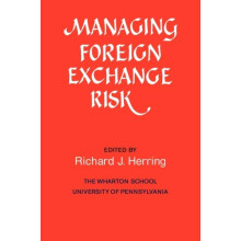 Managing Foreign Exchange Risk Paperback Book