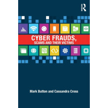 Cyber Frauds Scams and their Victims by Mark Button Paperback Book