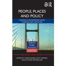 People Places and Policy Knowing contemporary Wales through new locali