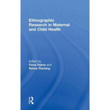 Ethnographic Research in Maternal and Child Health Hardcover Book