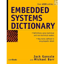 Embedded Systems Dictionary by Jack Ganssle Paperback Book