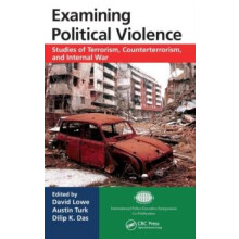 Examining Political Violence Studies of Terrorism Counterterrorism and