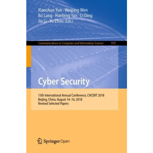 Cyber Security 15th International Annual Conference CNCERT 2018 Beijin