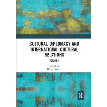 Cultural Diplomacy and International Cultural Relations Volume I Paper