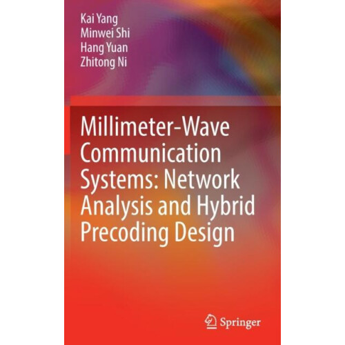 MillimeterWave Communication Systems Network Analysis and Hybrid Preco