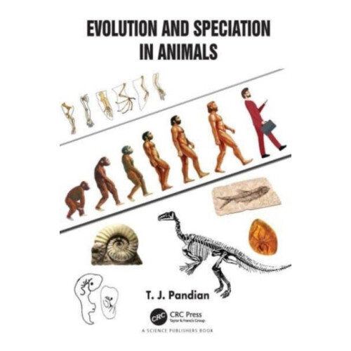 Evolution and Speciation in Animals by T. J. Pandian Paperback Book