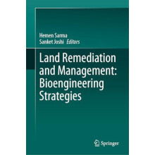 Land Remediation and Management Bioengineering Strategies Hardcover Bo