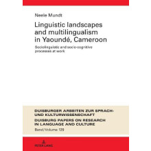 Linguistic Landscapes and Multilingualism in Yaound Cameroon Socioling