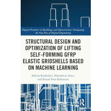 Structural Design and Optimization of Lifting Selfforming GFRP Elastic