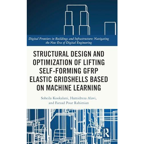 Structural Design and Optimization of Lifting Selfforming GFRP Elastic