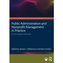 Public Administration and Nonprofit Management in Practice A Case Stud