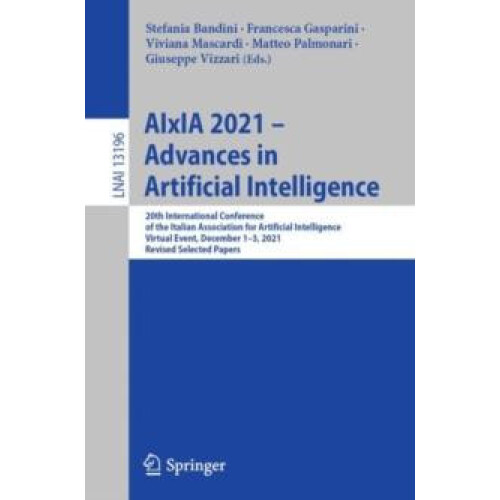 AIxIA 2021 Advances in Artificial Intelligence 20th International Conf