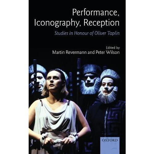 PERFORMANCE RECEPTION ICONOGRAPHY C by WILSON REVERMANN Hardcover Book