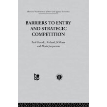 Barriers to Entry and Strategic Competition by P. Gilbert Geroski Hard