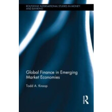Global Finance in Emerging Market Economies by Todd Knoop Hardcover Bo