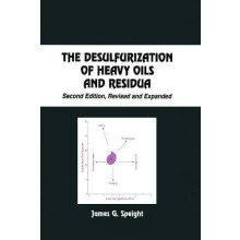 The Desulfurization of Heavy Oils and Residua Hardcover Book