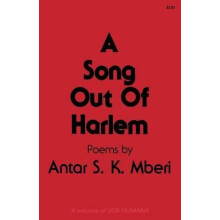 A Song Out of Harlem by Antar S. Mberi Paperback Book