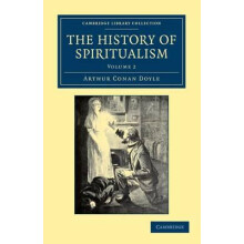 The History of Spiritualism by Arthur Conan Doyle Paperback Book