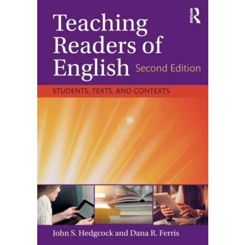 Teaching Readers of English Students Texts and Contexts by John S. Hed