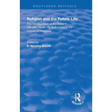 Revival Religion and the Future Life 1922 The Development of the Belie
