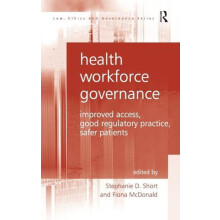 Health Workforce Governance Improved Access Good Regulatory Practice S