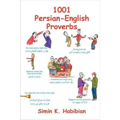 One Thousand One PersianEnglish Proverbs Learning Language and Culture