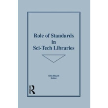 Role of Standards in SciTech Libraries by Ellis Mount Hardcover Book