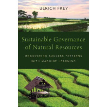 Sustainable Governance of Natural Resources Uncovering Success Pattern