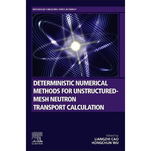 Deterministic Numerical Methods for UnstructuredMesh Neutron Transport