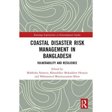 Coastal Disaster Risk Management in Bangladesh Vulnerability and Resil