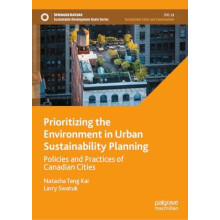Prioritizing the Environment in Urban Sustainability Planning Policies