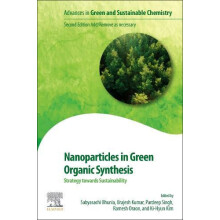 Nanoparticles in Green Organic Synthesis Strategy towards Sustainabili