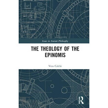 The Theology of the Epinomis by Vera Calchi Hardcover Book
